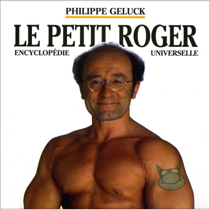 LE PETIT ROGER - ENCYCLOPÉDIE UNIVERSELLE