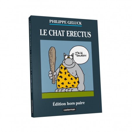 LE CHAT ERECTUS (TOME 17) - ÉDITION HORS PAIRE